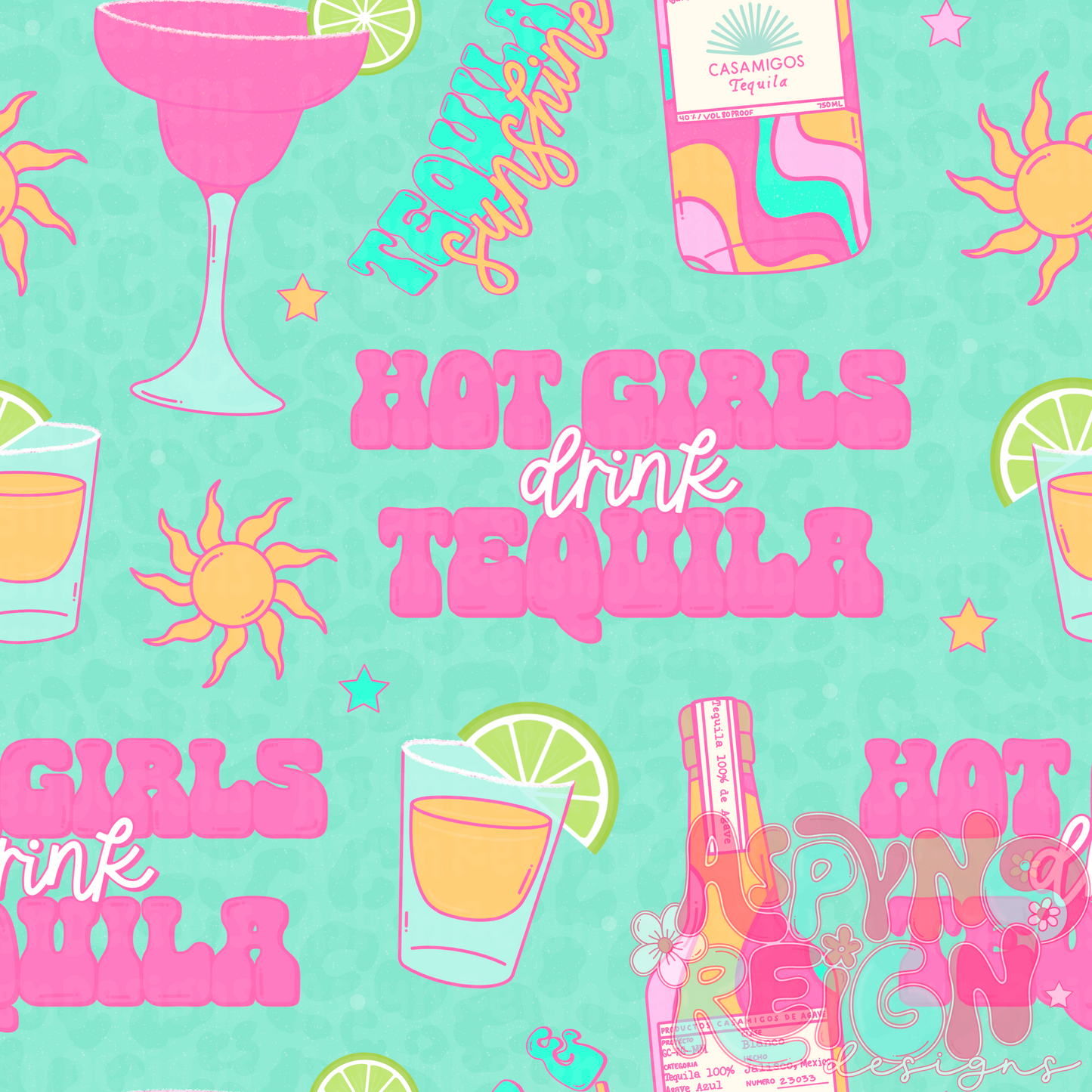 Hot Girls Drink Tequila | Teal Leopard Background