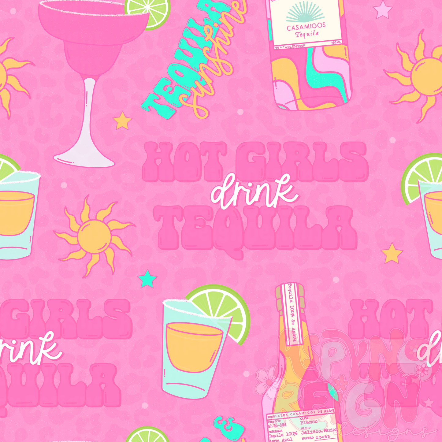 Hot Girls Drink Tequila | Pink Leopard Background