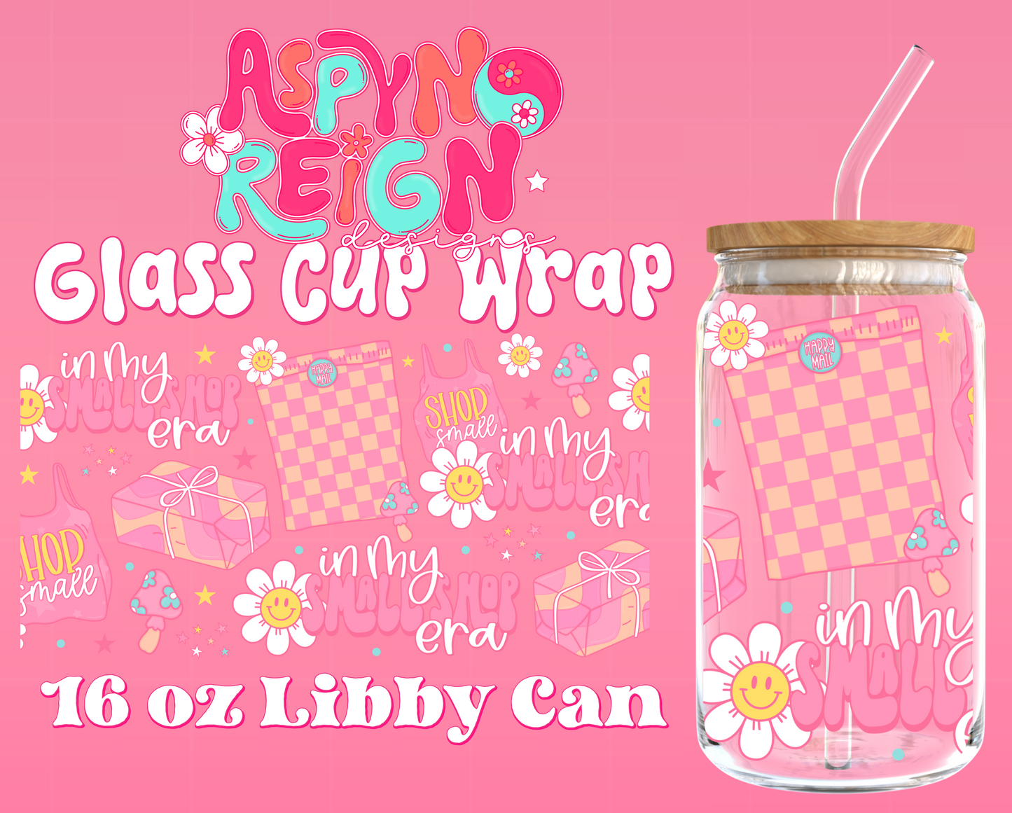 In My Small Shop Era | 16 oz Libbey Cup Wrap PNG