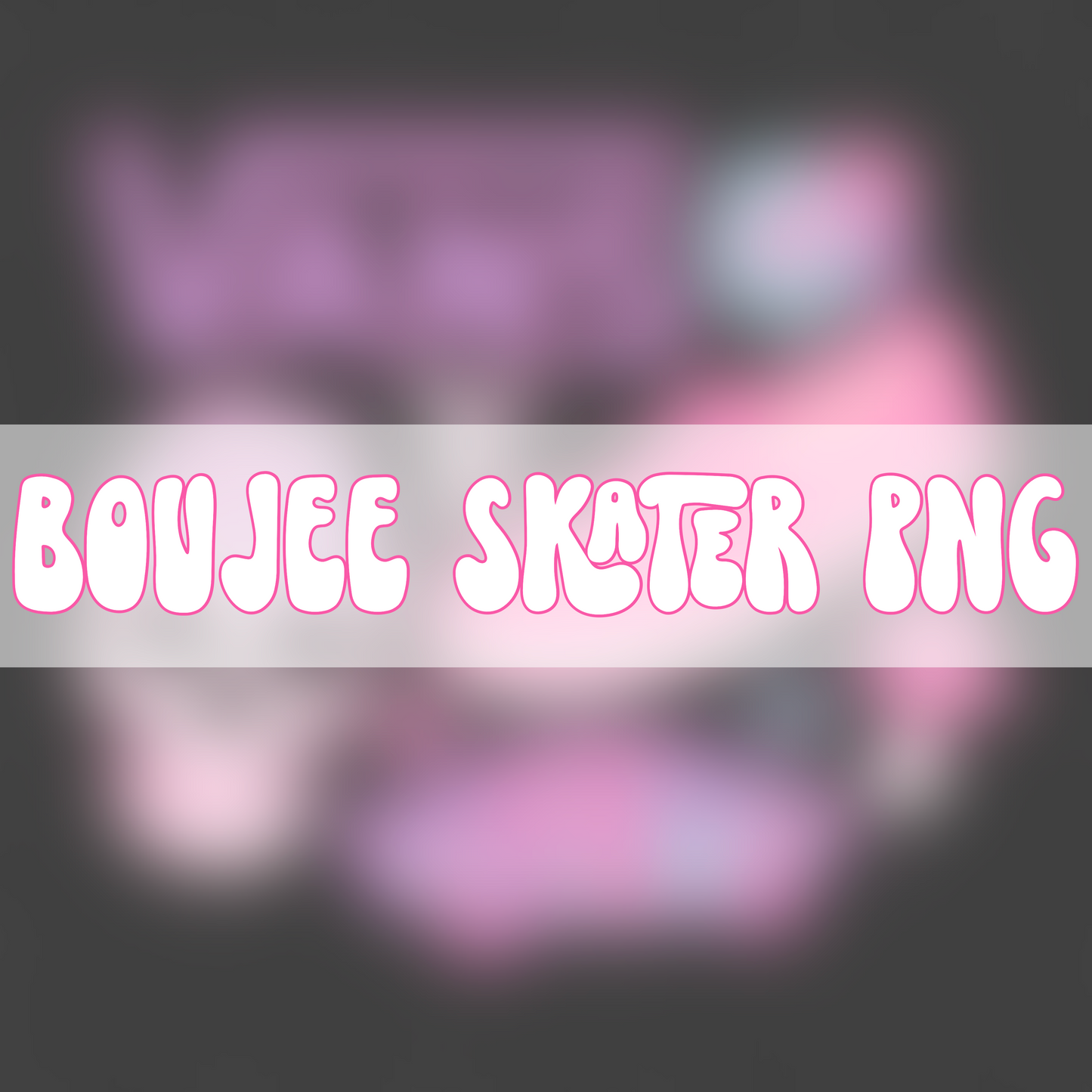 Boujee Skater | PNG