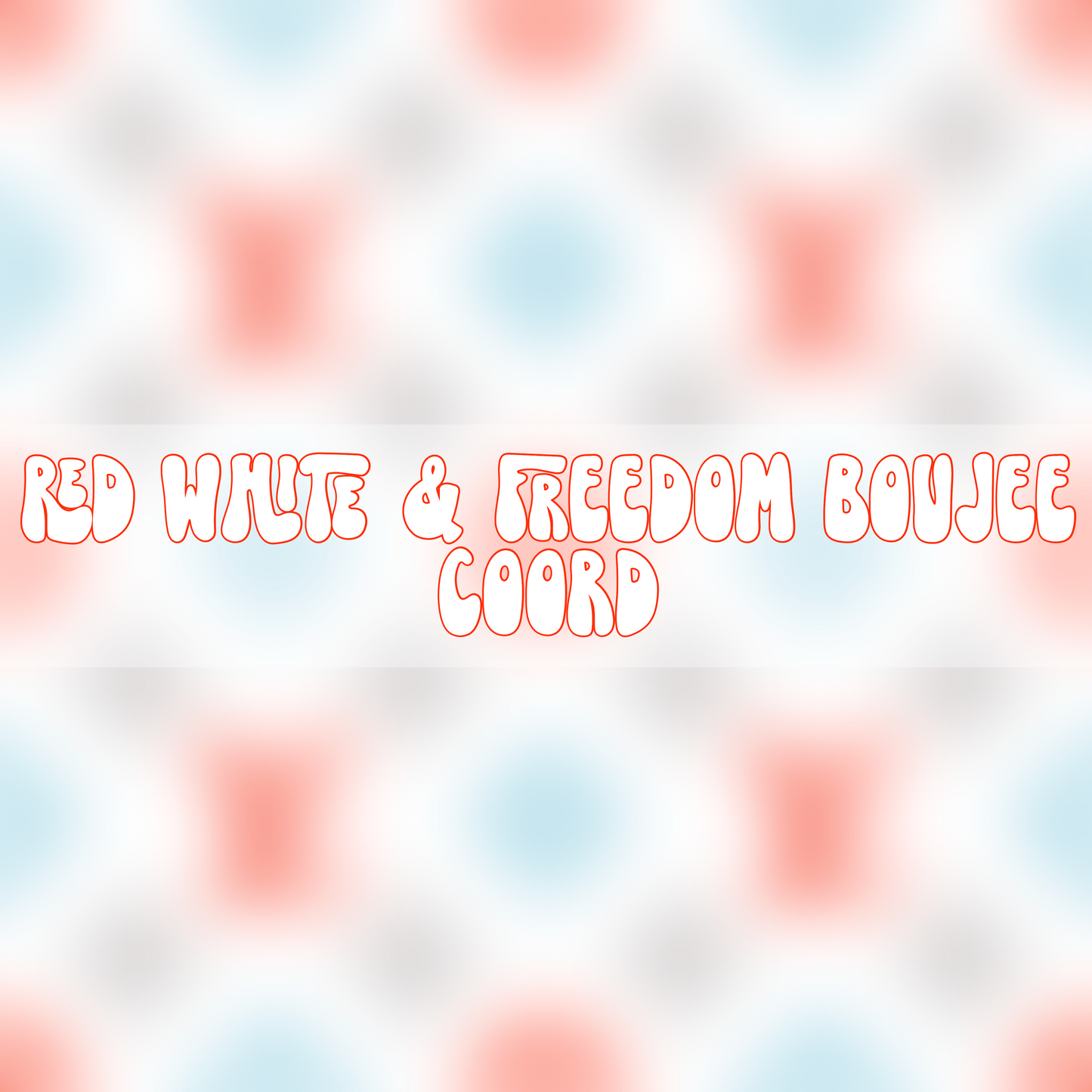 Boujee Red White & Freedom | Coord