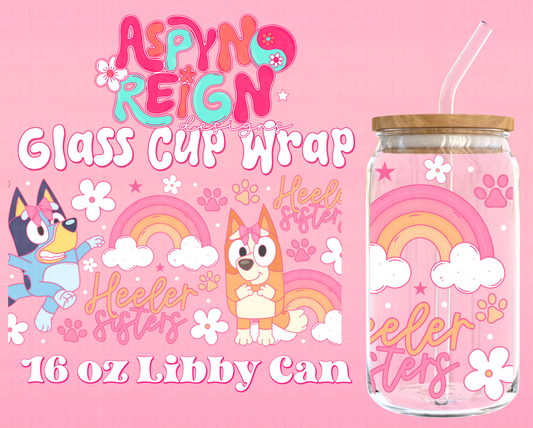 Heeler Sisters | 16 oz Libbey Cup Wrap PNG