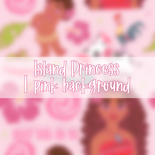 Island Princess | Pink Background