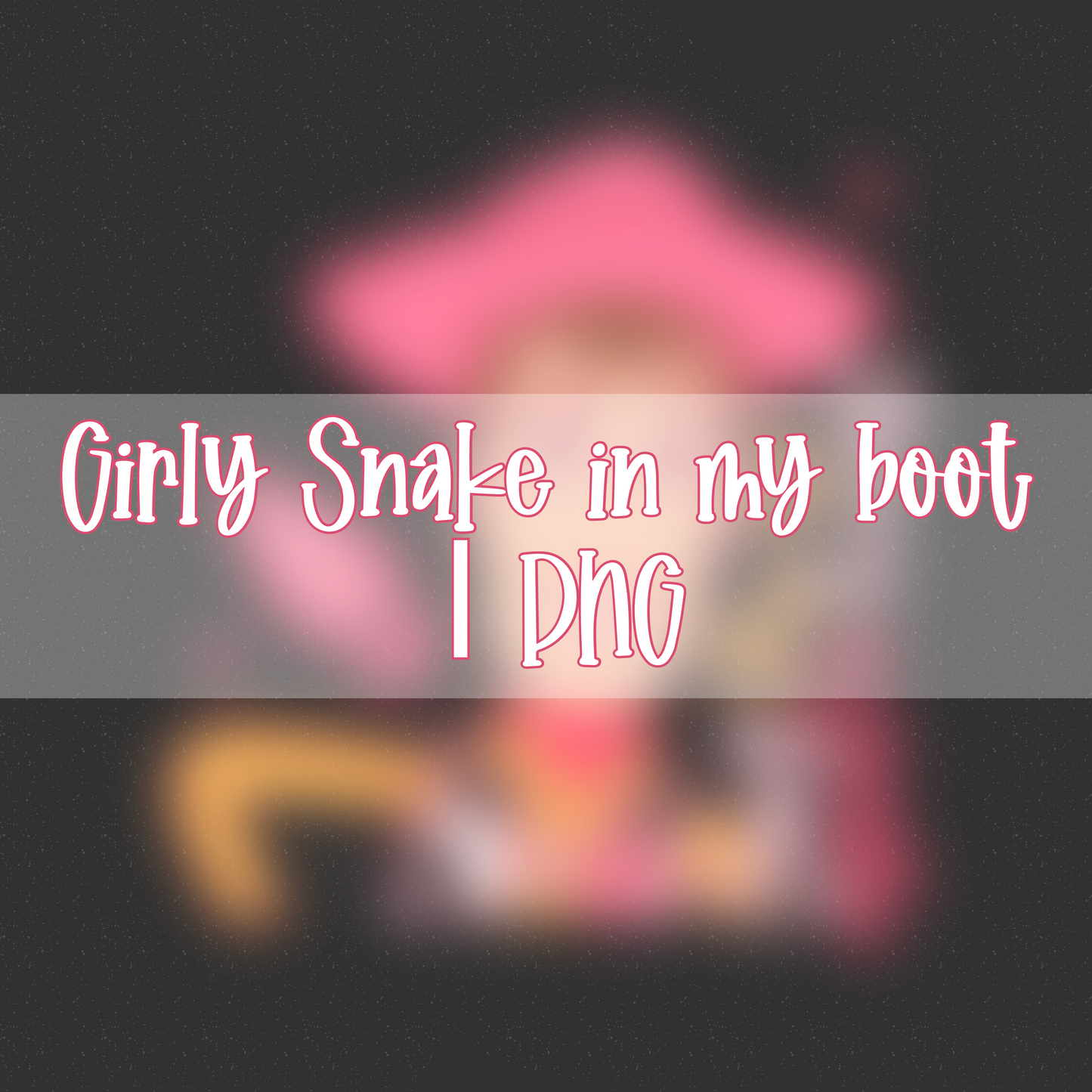 Girly Snake in my boot | PNG