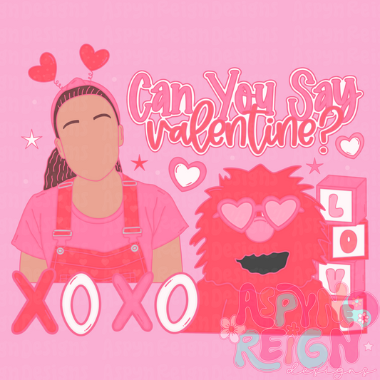 “Can You Say” Vday | PNG