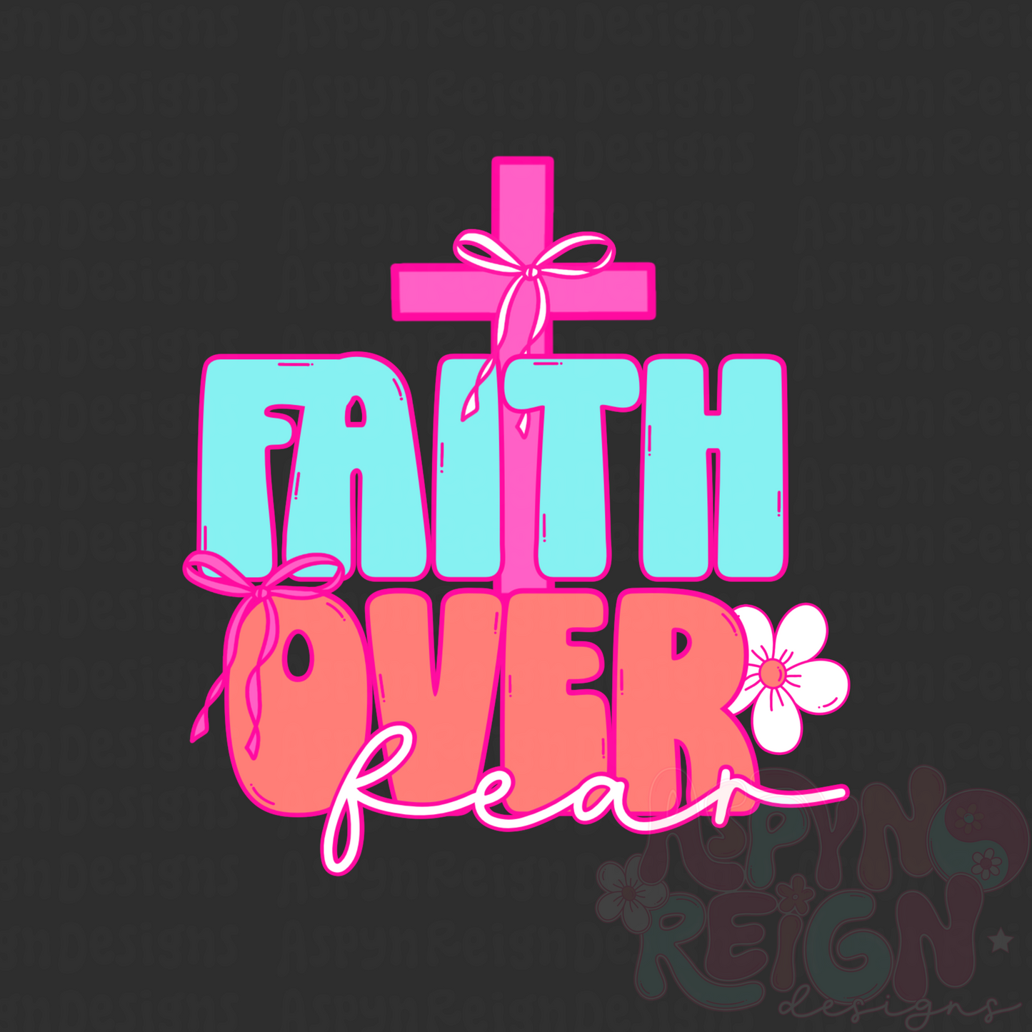 Faith Over Fear | PNG
