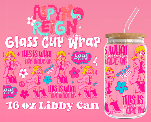 What Dreams are Made Of | 16 oz Libbey Cup Wrap PNG
