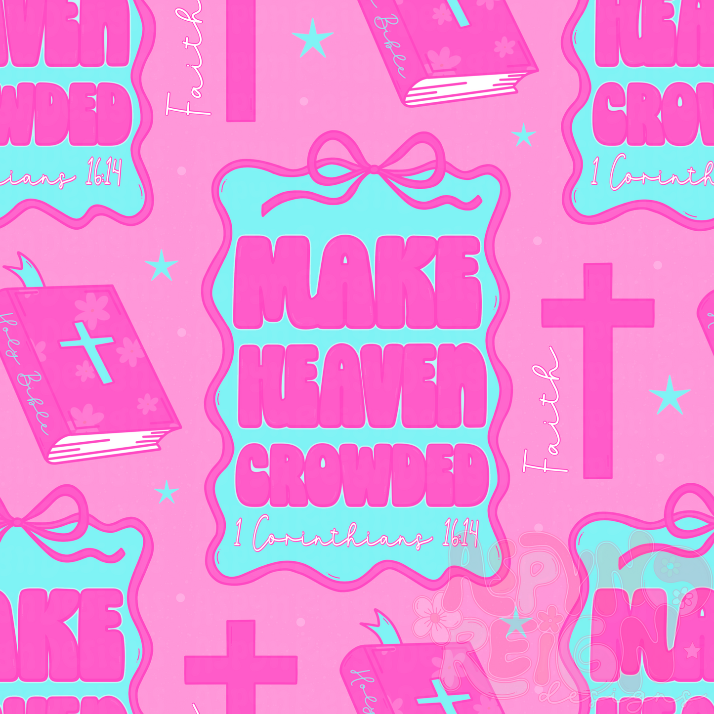 Make Heaven Crowded | Pink Background