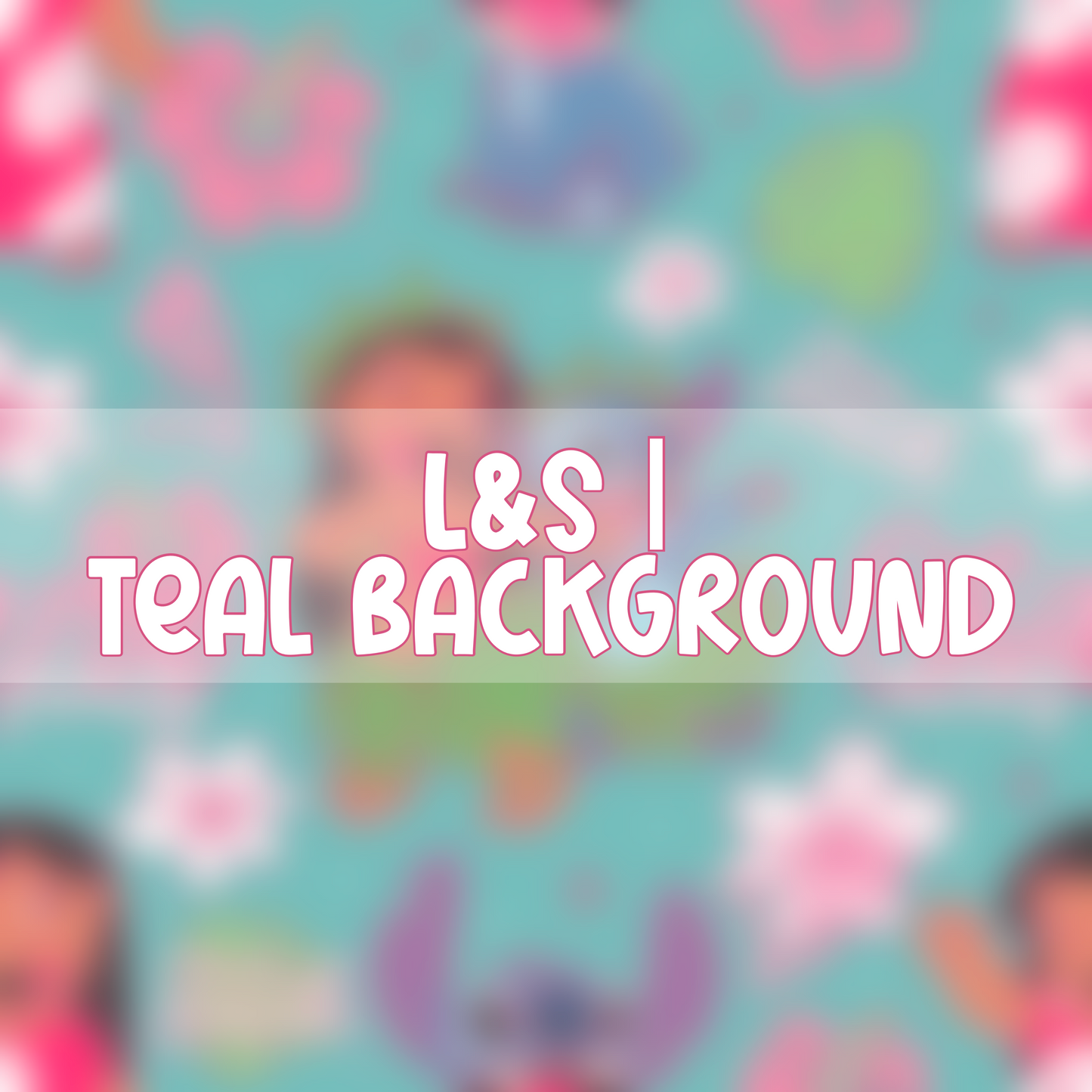 L&S | Teal Background