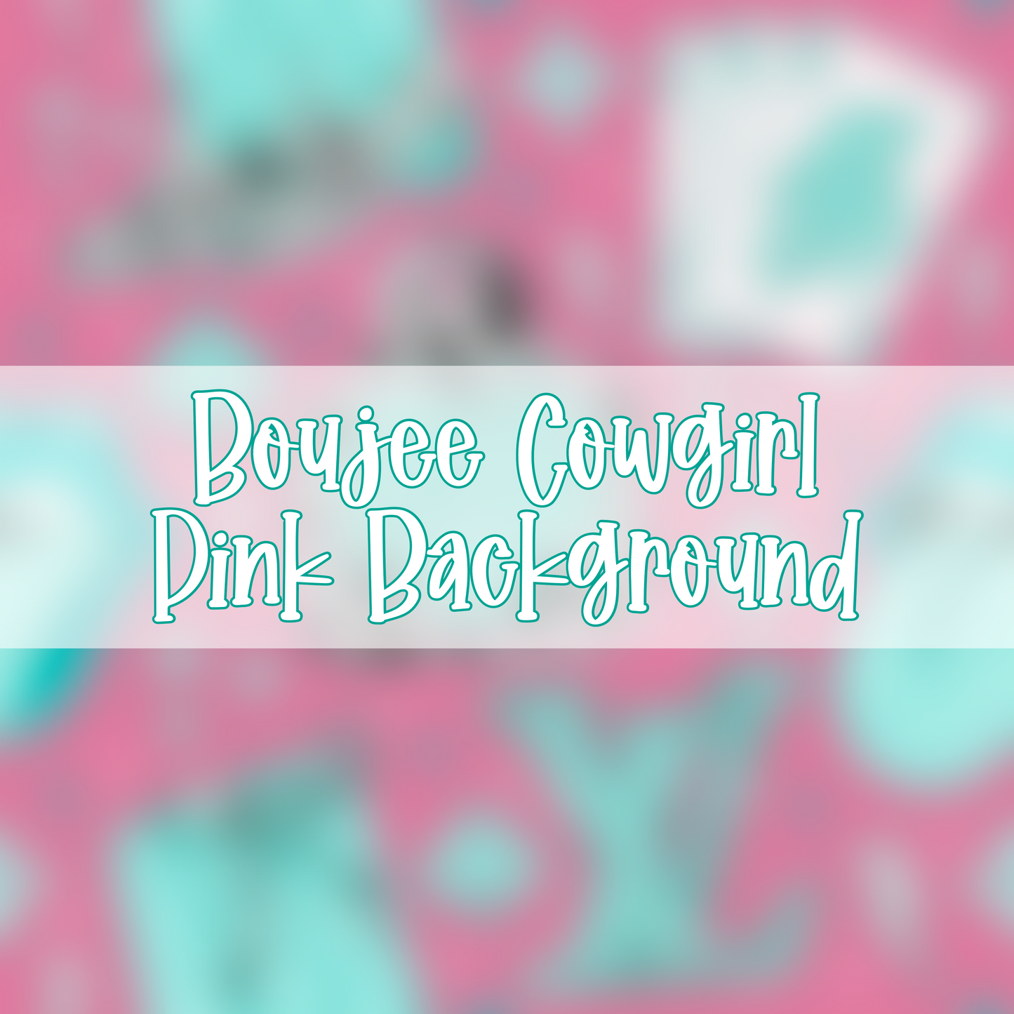 Boujee Cowgirl | Pink Background