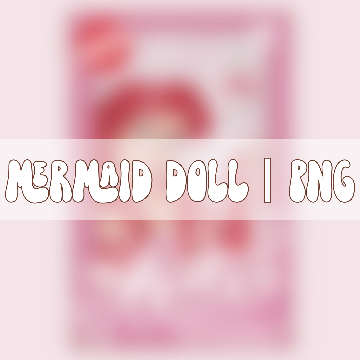 Mermaid Doll | PNG
